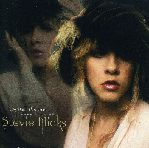 Crystal Visions: Very Best Of Stevie Nicks