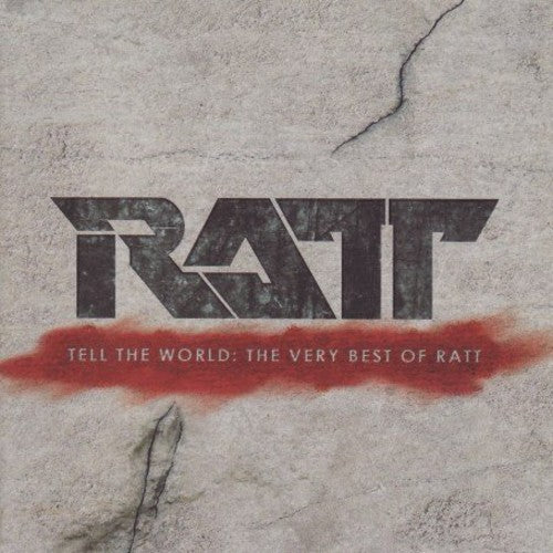 Tell The World: The Very Best Of Ratt