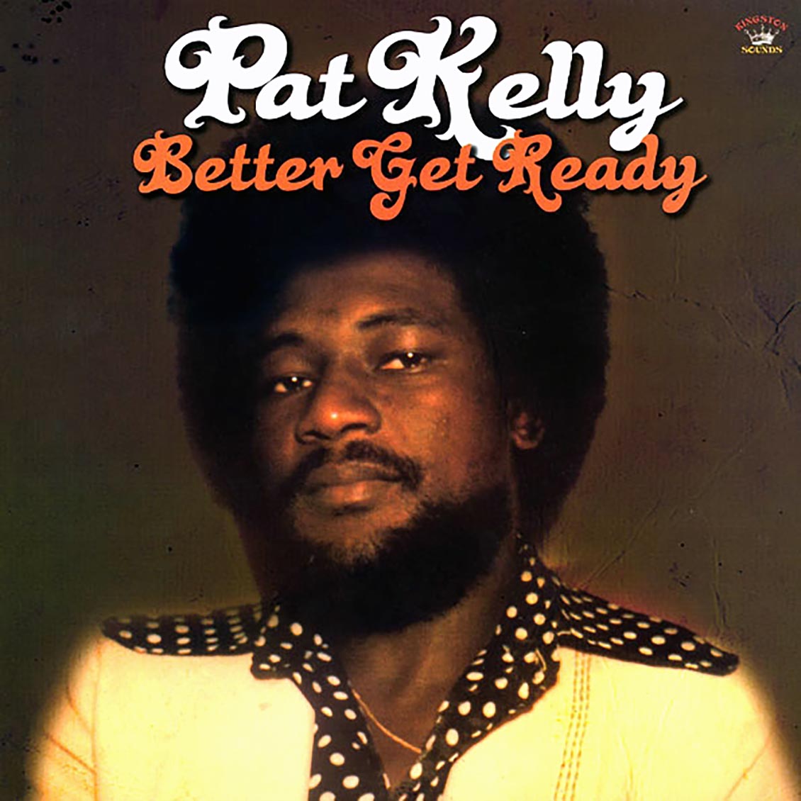 Pat Kelly - Better Get Ready (180g) - Vinyl LP
