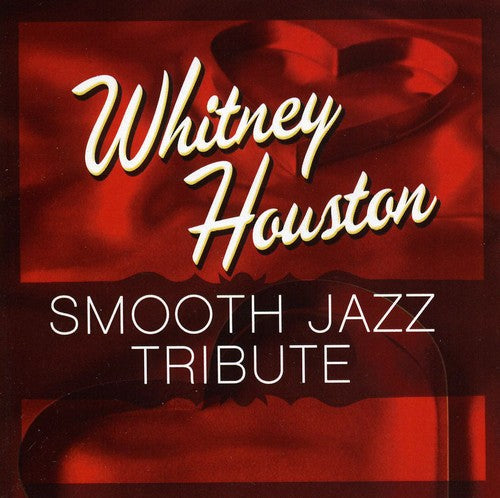 Smooth Jazz Tribute To Whitney Houston