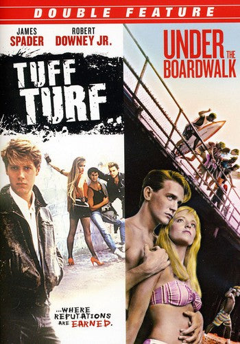 Tuff Turf & Under The Boardwalk