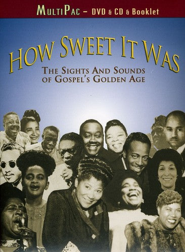 How Sweet It Was: Sights & Sounds Of Gospel / Var