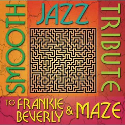 Smooth Jazz Tribute To Frankie Beverly & Maze