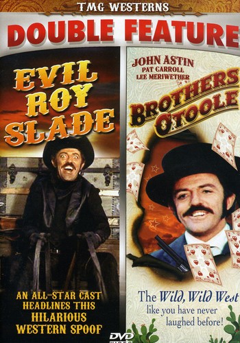 Evil Roy Slade & Brothers O Toole