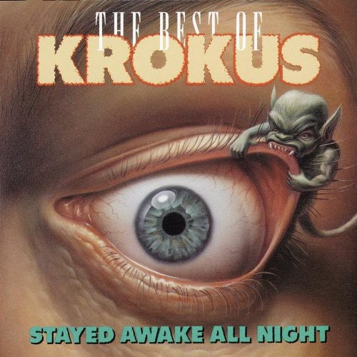 Stayed Awake All Night: Best Of Krokus