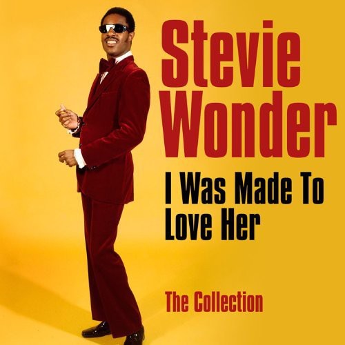 I Was Made To Love Her: Collection