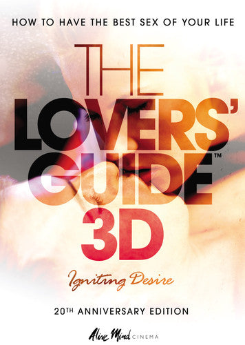 Lovers Guide 3D: Igniting Desire