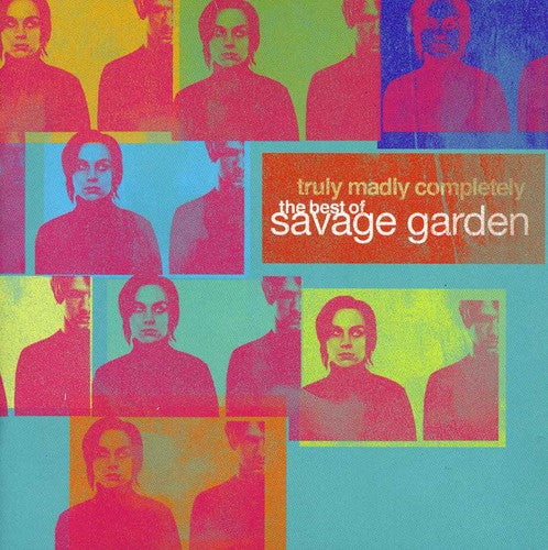 Truly Madly Completely: Best Of Savage Garden