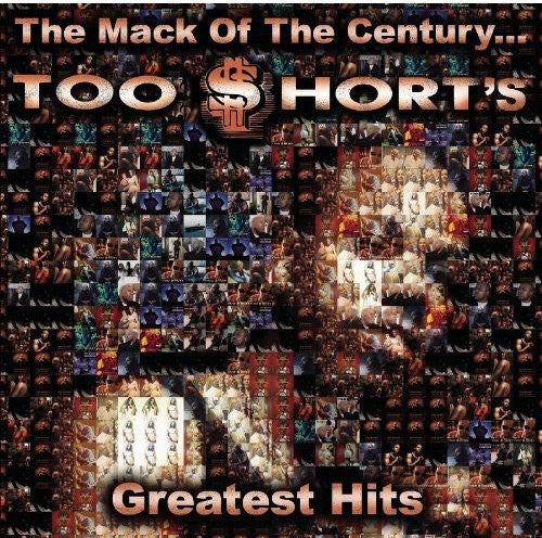 Mack Of The Century: Too Short's Greatest Hits