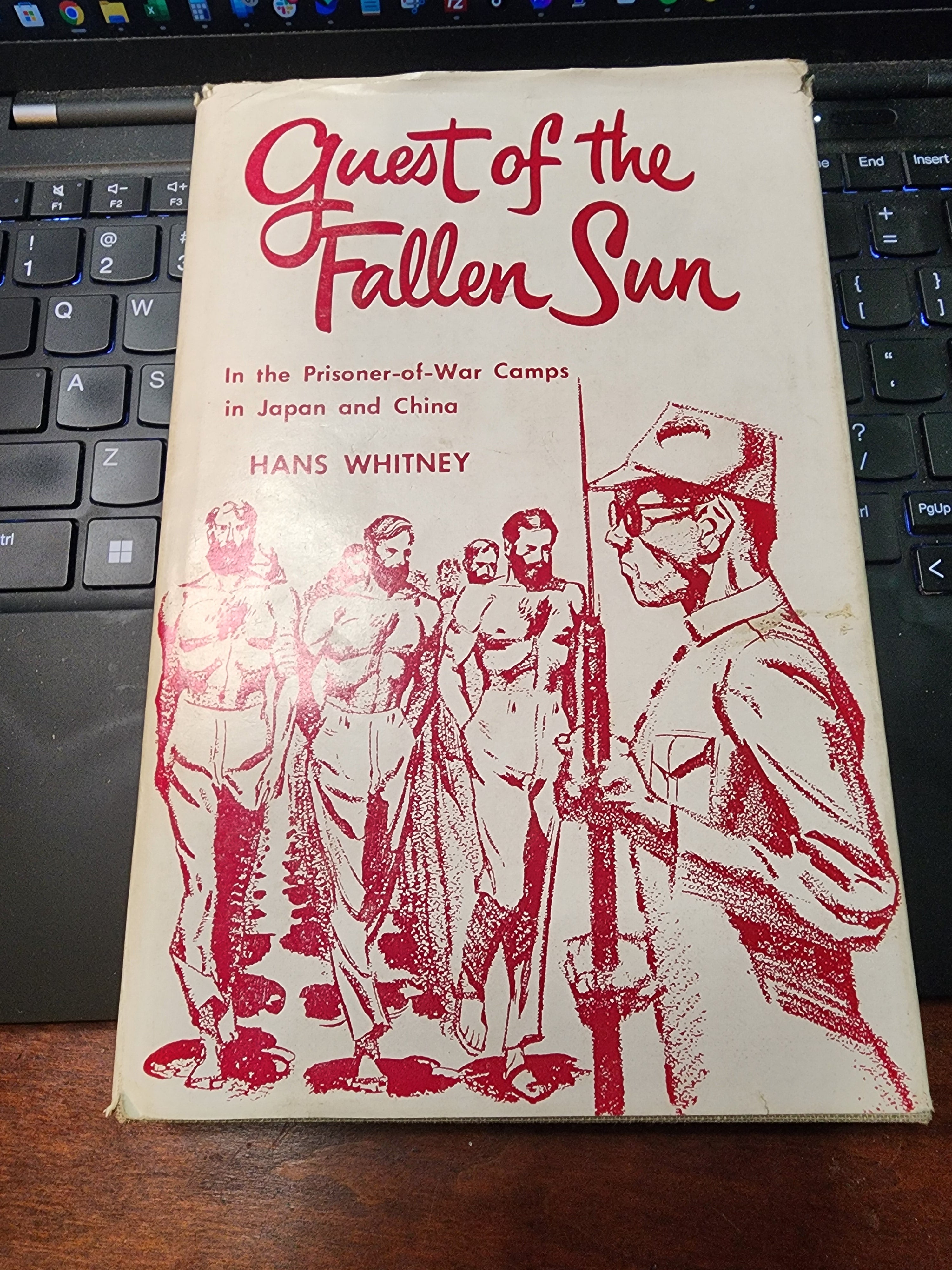 Guest of the Fallen Sun: In the prisoner-of-war camps in Japan and China