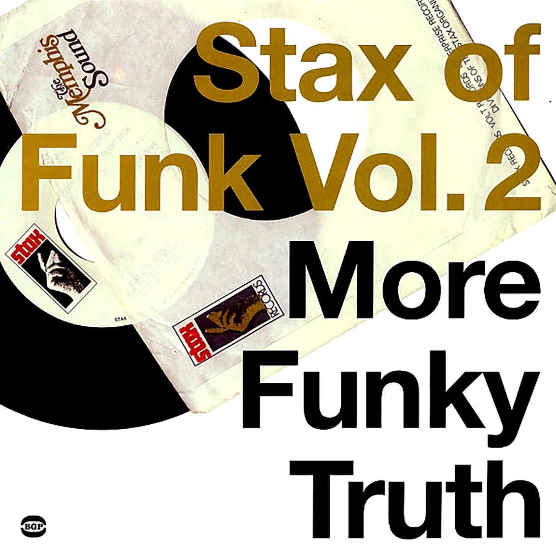 Rufus Thomas, The Bar-Keys, Calvin Scott, Bernie Hayes, Etc. - Stax Of Funk Volume 2: More Funky Truth (2xLP) - Vinyl LP