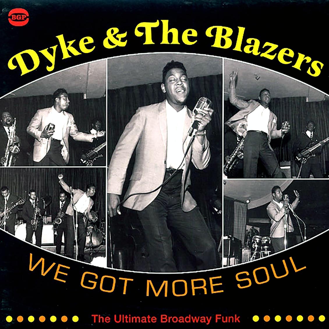 Dyke & The Blazers - We Got More Soul: The Ultimate Broadway Funk (2xLP) - Vinyl LP