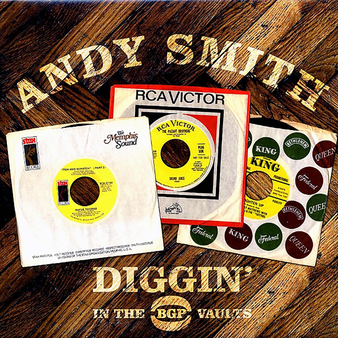 Dave Hamilton, Billy Garner, Rufus Thomas, The Blackbyrds, Etc. - Andy Smith Diggin' In The BGP Vaults (2xLP) - Vinyl LP