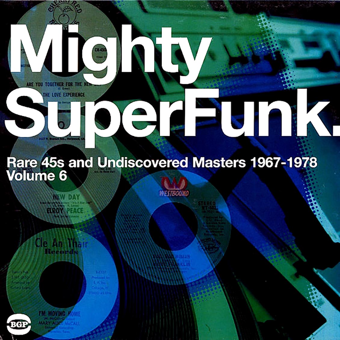 The Love Experience, The Phillips Brothers, Kim Tamanga, Etc. - Mighty Superfunk: Rare 45s And Undiscovered Masters 1967-1978 Volume 6 (2xLP) - Vinyl LP