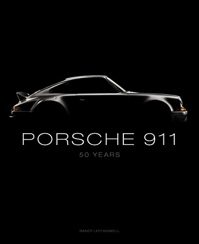 Porsche 911: 50 Years -- Randy Leffingwell, Hardcover