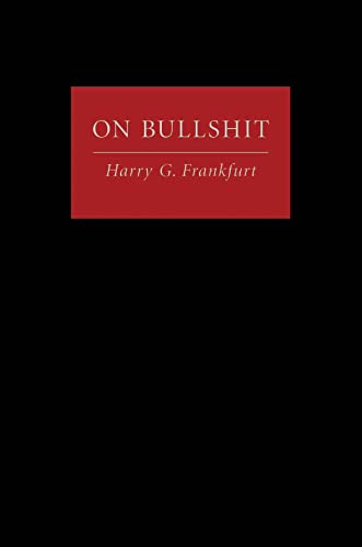 On Bullshit -- Harry G. Frankfurt - Hardcover