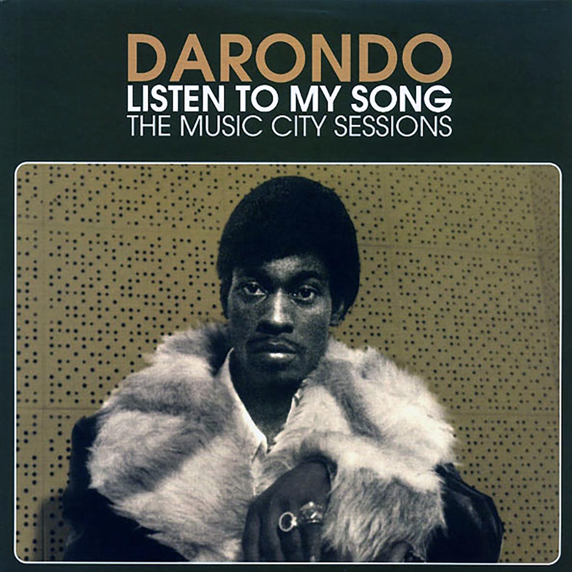 Darondo - Listen To My Song: The Music City Sessions (180g) (white vinyl) - Vinyl LP