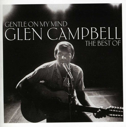 Gentle On My Mind: Best Of