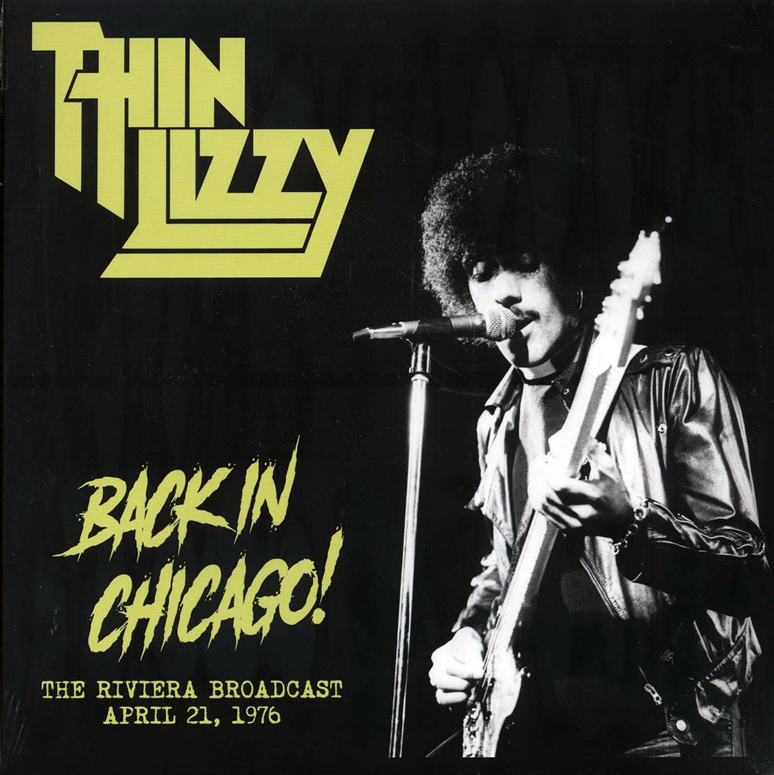 Thin Lizzy - Back In Chicago! The Riviera Broadcast April 21, 1976 (ltd. 500 copies made) - Vinyl LP