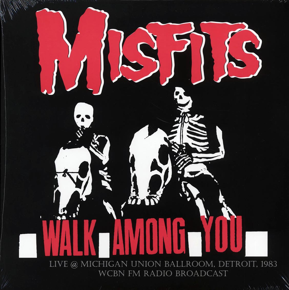 Misfits - Walk Among You: Live At Michigan Union Ballroom, Detroit, 1983 WCBN FMRadio Broadcast (ltd. 500 copies made) - Vinyl LP