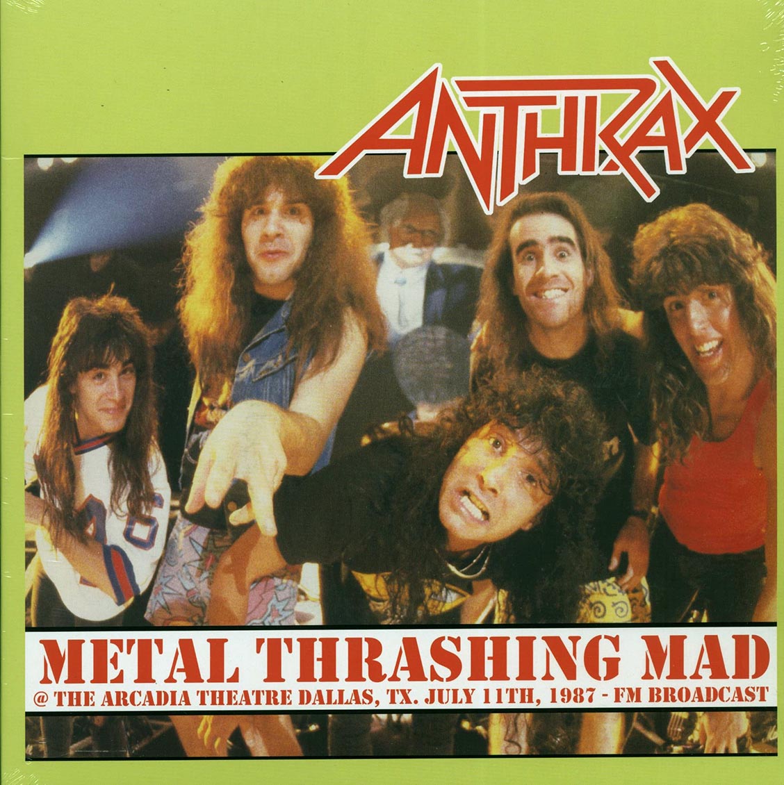Anthrax - Metal Thrashing Mad: The Arcadia Theatre, Dallas, TX July 11th, 1987 FM Broadcast (ltd. 500 copies made) - Vinyl LP
