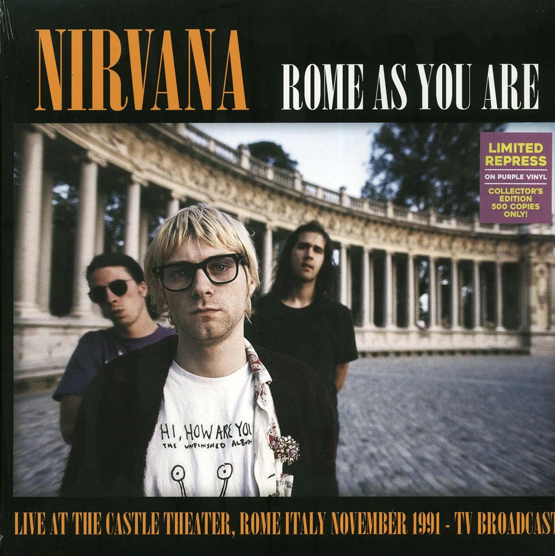 Nirvana - Rome As You Are: Live At The Castle Theatre, Rome, Italy, November 1991 TV Broadcast (ltd. 500 copies made) - Vinyl LP