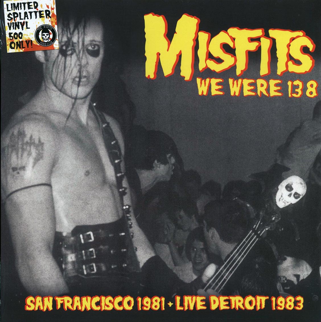 Misfits - We Were 138: San Francisco 1981 + Detroit 1983 (ltd. 500 copies made) (splatter vinyl) - Vinyl LP