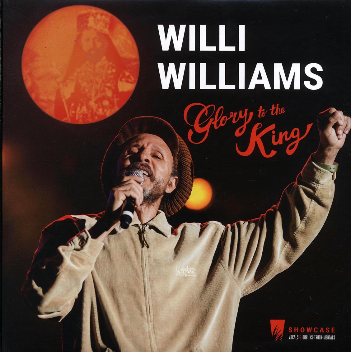 Willie Williams - Glory To The King: Showcase Vocals & Dub Ins-truth-mentals - Vinyl LP