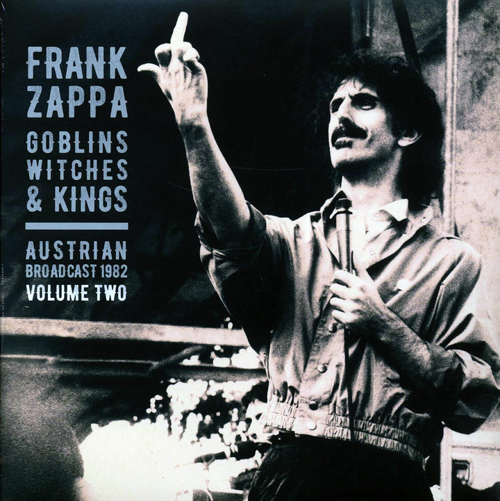 Frank Zappa - Goblins Witches & Kings Volume 2: Austrian Broadcast 1982 (2xLP) - Vinyl LP
