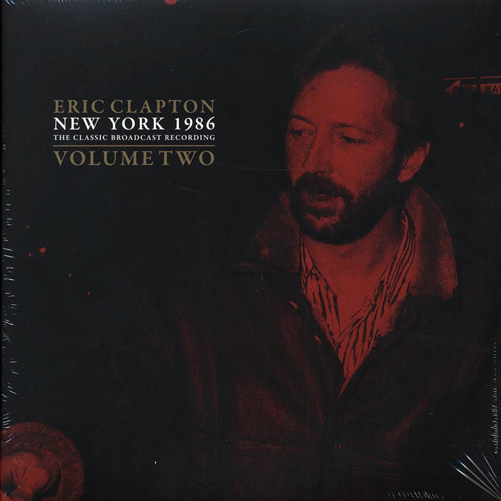 Eric Clapton - New York 1986 Volume 2: The Classic Broadcast Recording (2xLP) - Vinyl LP