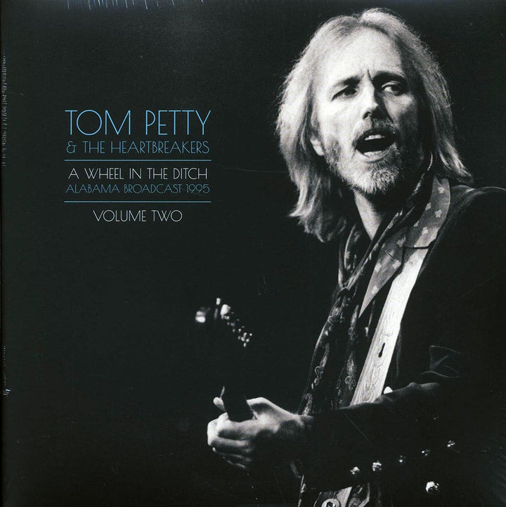 Tom Petty & The Heartbreakers - A Wheel In The Ditch Volume 2: Alabama Broadcast 1995 (2xLP) - Vinyl LP