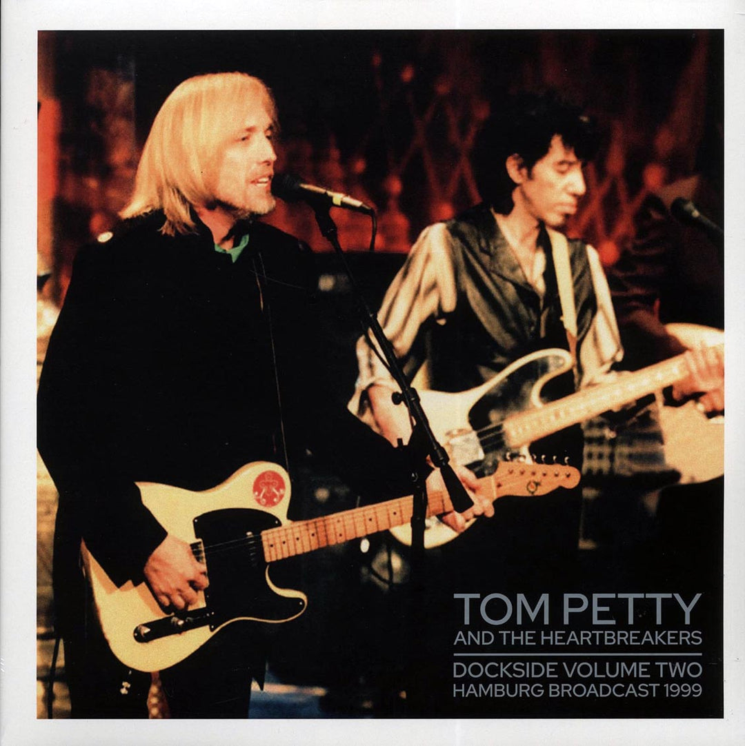 Tom Petty & The Heartbreakers - Dockside Volume 2: Hamburg Broadcast 1999 (2xLP) - Vinyl LP
