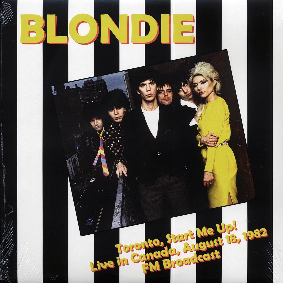 Blondie - Toronto, Start Me Up! Live In Canada, August 18, 1982 FM Broadcast (ltd. 500 copies made) - Vinyl LP