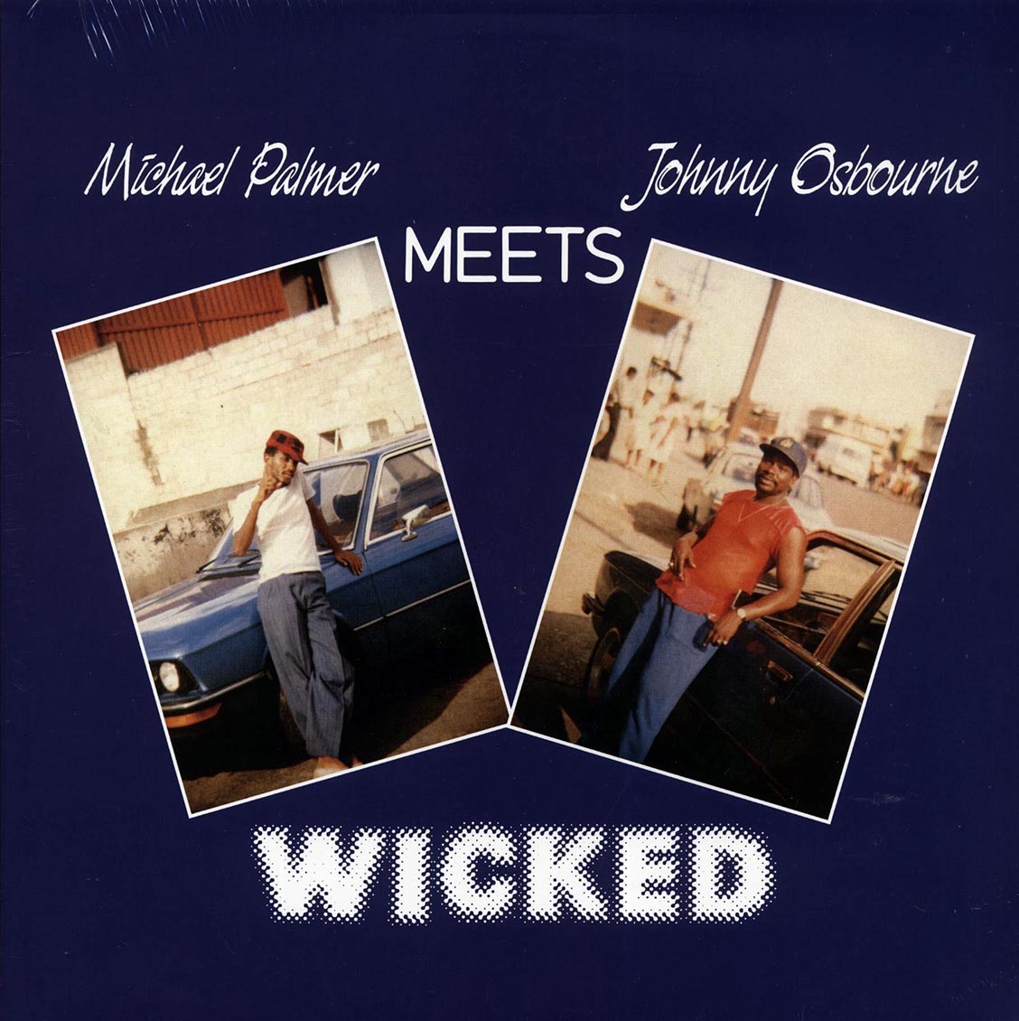 Michael Palmer, Johnny Osbourne - Michael Palmer Meets Johnny Osbourne: Wicked - Vinyl LP