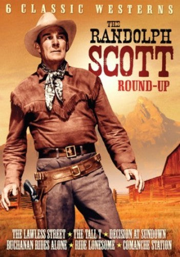 The Randolph Scott Roundup - 6 Classic Westerns