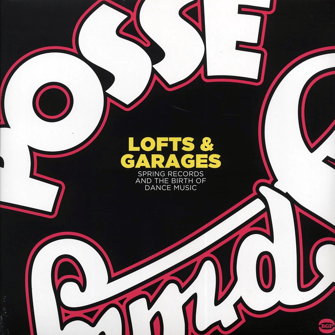 Fatback, Ritz, Blaze, Fonda Rae, Etc. - Lofts & Garages: Spring Records And The Birth Of Dance Music (2xLP) - Vinyl LP