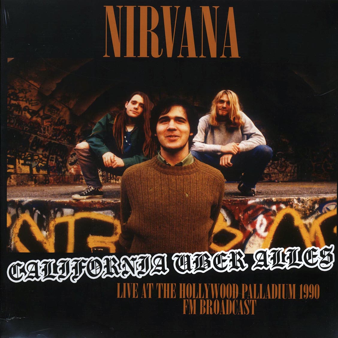 Nirvana - California Uber Alles: Live At The Hollywood Palladium 1990 FM Broadcast (ltd. 500 copies made) - Vinyl LP