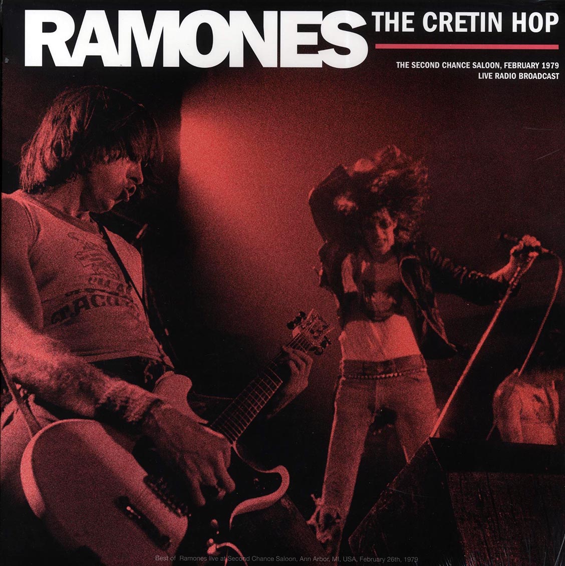 The Ramones - The Cretin Hop: Second Chance Saloon, Ann Arbor, MI, February 26th, 1979 - Vinyl LP