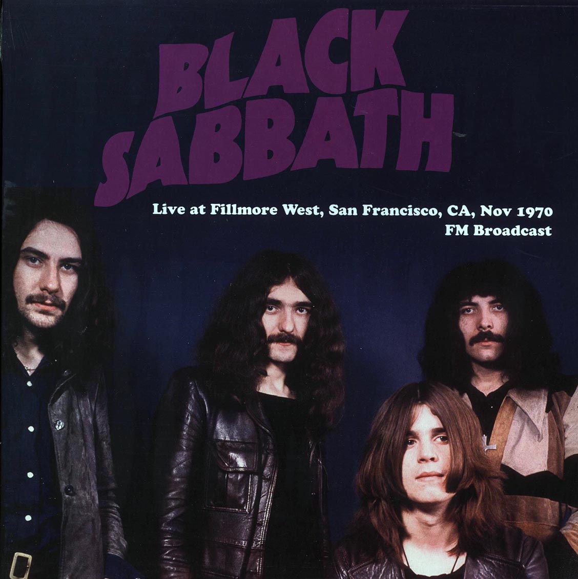 Black Sabbath - Live At Fillmore West, San Francisco, CA, Nov 1970 FM Broadcast - Vinyl LP