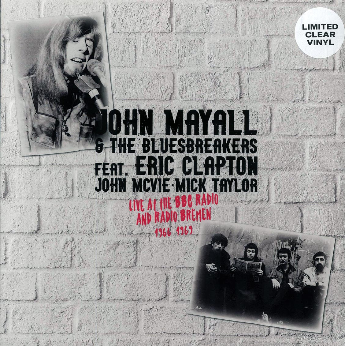 John Mayall & The Bluesbreakers, Eric Clapton, John Mcvie, Mick Taylor - Live At The BBC Radio Bremen 1966 & 1969 (clear vinyl) - Vinyl LP