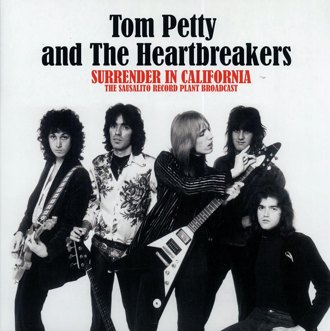 Tom Petty & The Heartbreakers - Surrender In California: The Sausalito Record Plant Broadcast - Vinyl LP