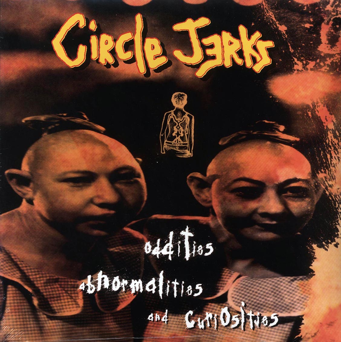 Circle Jerks - Oddities, Abnormalities & Curiousities - Vinyl LP