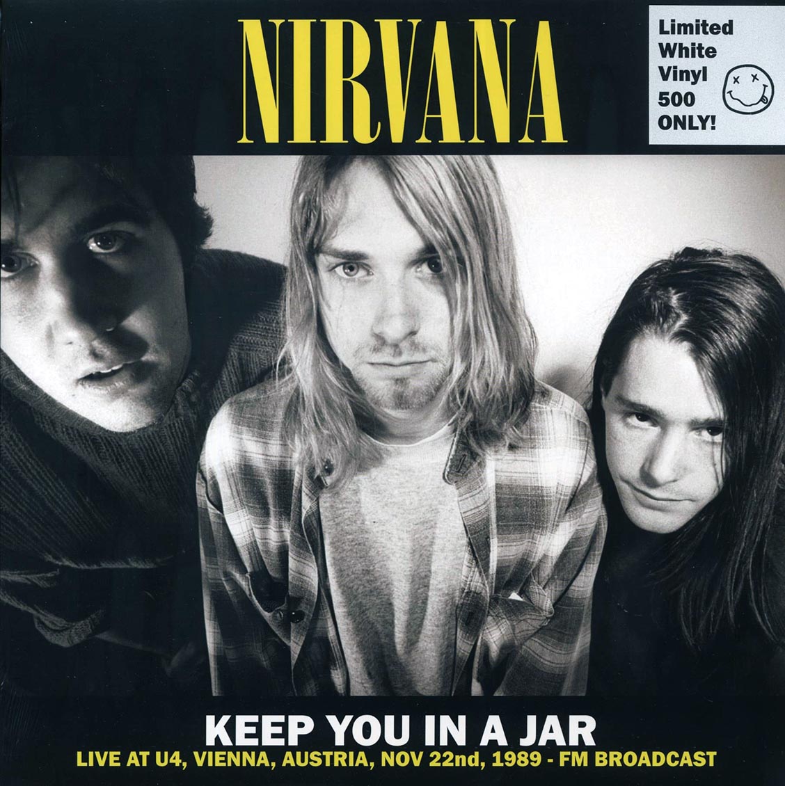 Nirvana - Keep You In A Jar: Live At U4, Vienna, Austria, Nov 22nd, 1989 (ltd. 500 copies made) (white vinyl) - Vinyl LP