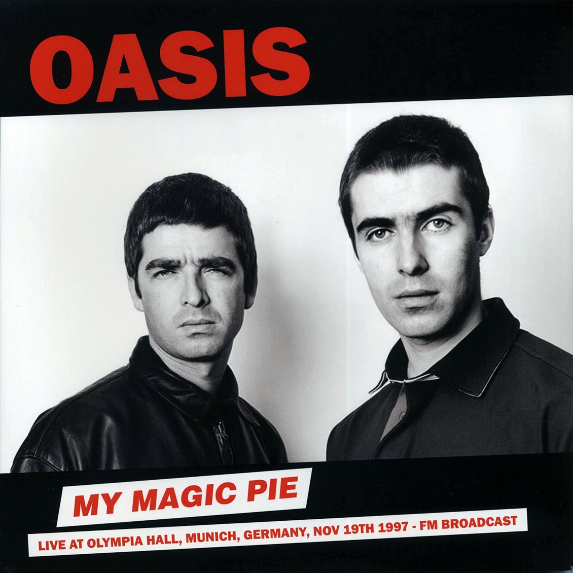 Oasis - My Magic Pie: Live At Olympia Hall, Munich, Germany, Nov. 19th 1997 FM Broadcast - Vinyl LP