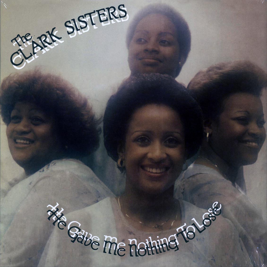 The Clark Sisters - He Gave Me Nothing To Lose But All To Gain - Vinyl LP