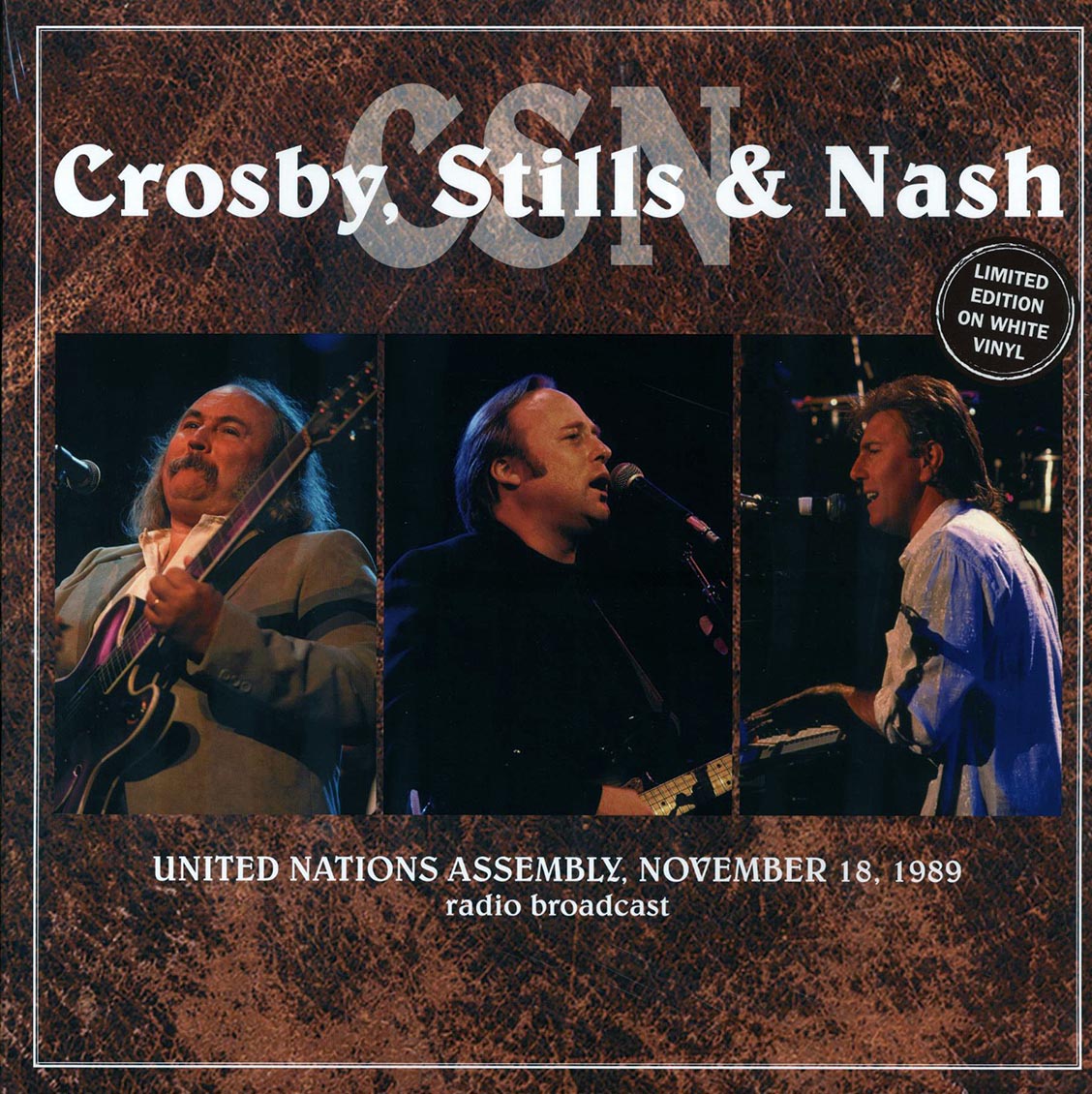 Crosby, Stills & Nash - United Nations Assembly, November 18, 1989 (ltd. 500 copies made) (white vinyl) - Vinyl LP