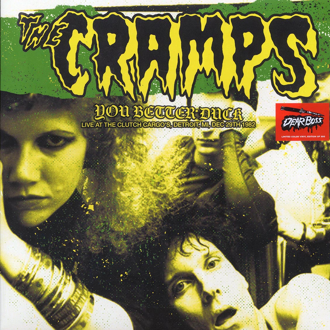 The Cramps - You Better Duck: Live At The Clutch Cargo's, Detroit, MI, Dec 29th 1982 (ltd. 300 copies made) (green vinyl) - Vinyl LP