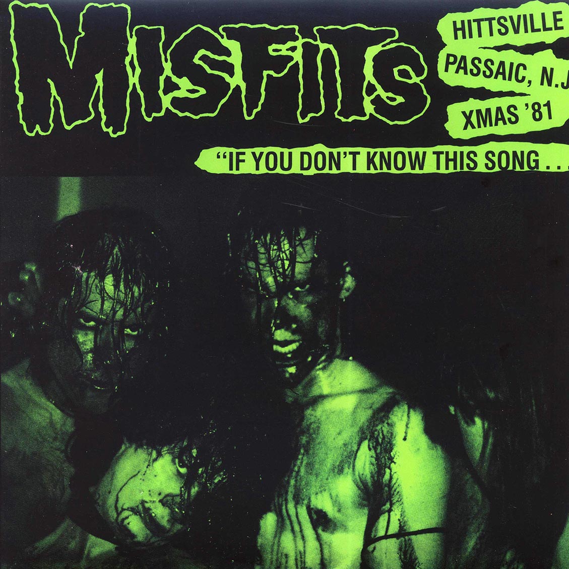 Misfits - If You Don't Know This Song: Hittsville, Passaic, NJ, Xmas '81 (ltd. ed.) - Vinyl LP