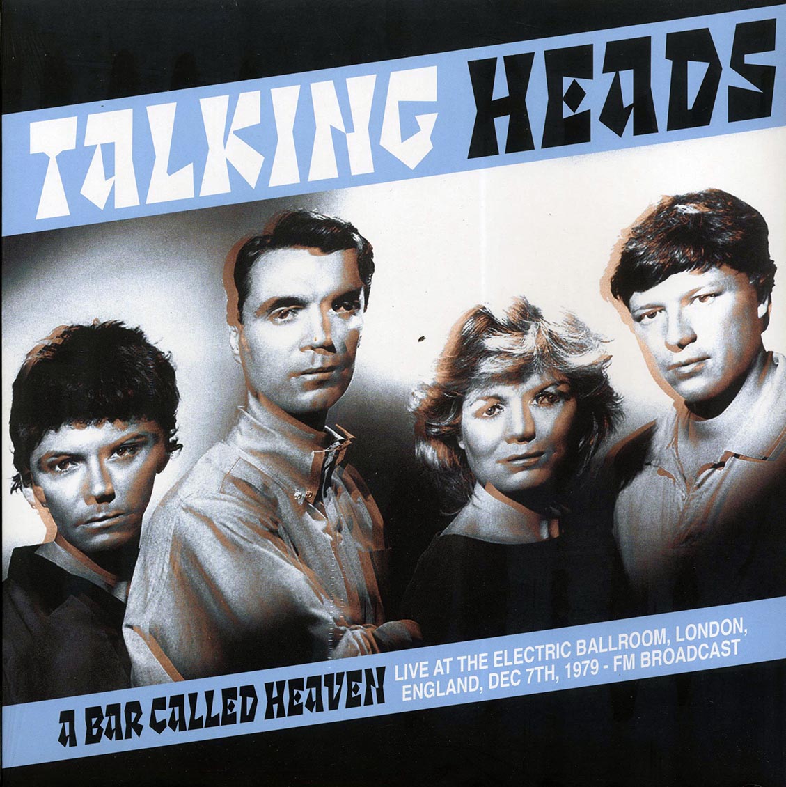 Talking Heads - A Bar Called Heaven: Live At The Electric Ballroom, London, England, Dec 7th 1979 - Vinyl LP