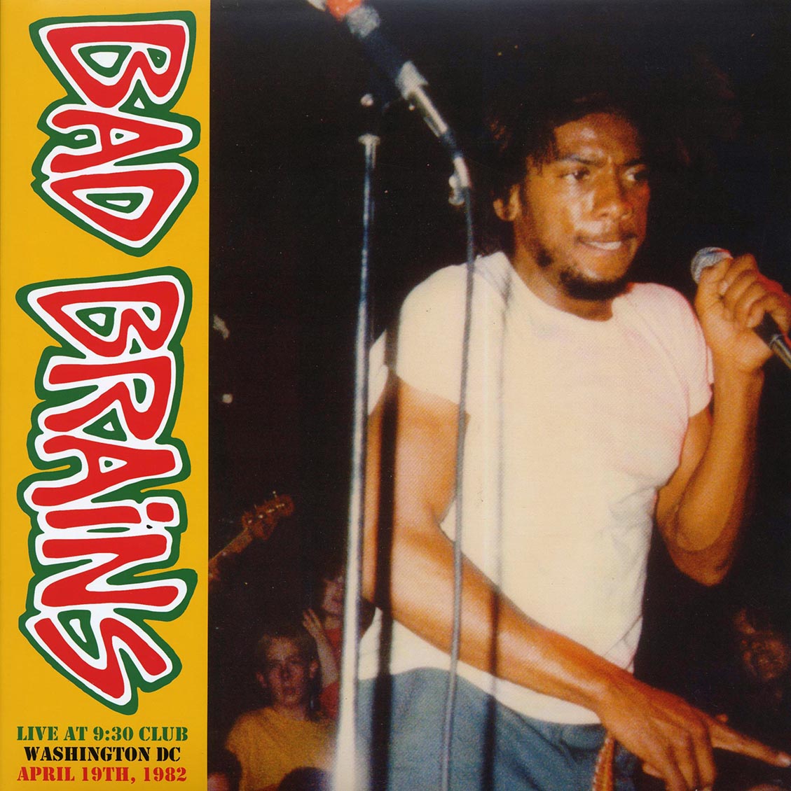 Bad Brains - Live At 9:30 Club, Washington DC, April 19th, 1982 - Vinyl LP